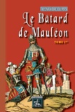 Dumas Alexandre - Le batard de mauleon (tome ier).