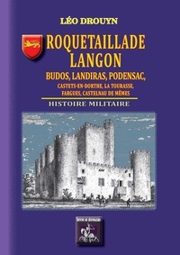 Léo Drouyn - Roquetaillade, Langon, Budos, Landiras, Podensac, Castets-en-Dorthe - Histoire militaire.
