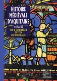 Yves Renouard - Histoire medievale d'aquitaine : tome 2.