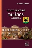 Maurice Ferrus - Petite Histoire de Talence - Des origines au début du XXe siècle.