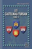 Joseph Légé - Les Castelnau-Tursan - Tome 2.