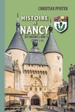 Christian Pfister - Histoire de Nancy - Tome 1-A, Des origines à René II.