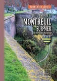 Florentin Lefils - Petite Histoire de Montreuil-sur-Mer et de son château.