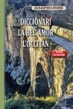 Joan-Baptista Fournié - Diccionari de la bèl' Amor de l'occitan - livre en occitan.