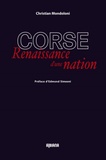 Christian Mondoloni - Corse - Renaissance d'une nation. 1 CD audio