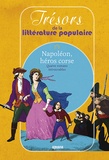 Jacques Moretti - Napoléon, héros corse - Quatre romans introuvables.