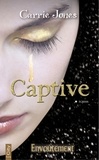 Carrie Jones - Captive.