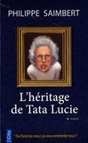 Philippe Saimbert - L'héritage de Tata Lucie.