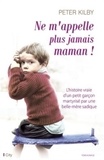 Peter Kilby - Ne m'appelle plus jamais maman !.