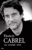 Sandro Cassati - Francis Cabrel, une histoire vraie.