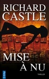 Richard Castle - Nikki Heat  : Mise à nu.