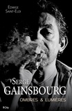 Edwige Saint-Eloi - Serge Gainsbourg - Ombres & lumières.
