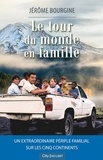 Jérôme Bourgine - Le tour du monde en famille.