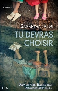 Samantha King - Tu devras choisir.