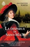 Jean-Christophe Portes - Les enquêtes de Victor Dauterive  : La disparue de Saint-Maur.