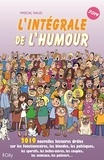 Pascal Naud - L'intégrale de l'humour.