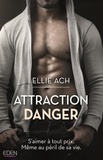Ellie Ach - Attraction danger.