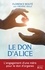 Florence Bouté - Le don d'Alice - L'engagement d'une mère pour le don d'organes.