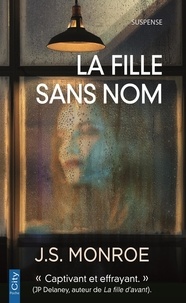 J.S. Monroe - La fille sans nom.