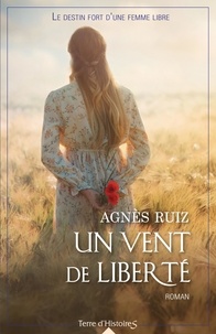 Agnès Ruiz - Un vent de liberté.