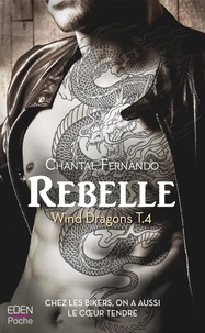 Chantal Fernando - Wind Dragons Tome 4 : Rebelle.