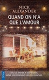 Nick Alexander - Quand on n'a que l'amour.