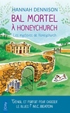 Hannah Dennison - Bal mortel à Honeychurch - Les mystères de Honeychurch.