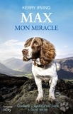 Kerry Irving - Max - Mon miracle.