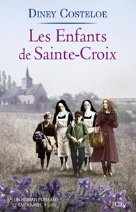 Diney Costeloe - Les enfants de Sainte-Croix.
