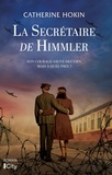 Catherine Hokin - La secrétaire de Himmler.