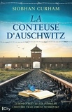 Siobhan Curham - La conteuse d'Auschwitz.