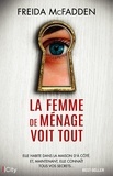 Freida McFadden - La femme de ménage voit tout.