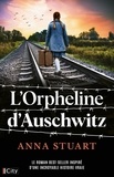 Anna Stuart - L'orpheline d'Auschwitz.