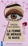 Freida McFadden - La femme de ménage se marie.
