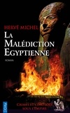 Hervé Michel - La malédiction égyptienne.