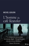 Michel Goujon - L'homme du café Krantzler.