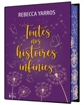 Rebecca Yarros - Toutes nos histoires infinies.