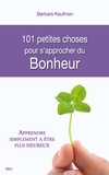 Paul Favour - 101 Choses pour s'approcher du bonheur.