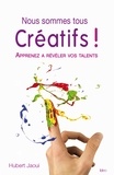 Hubert Jaoui - Nous sommes tous créatifs !.