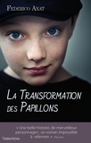 Federico Axat - La transformation des papillons.