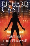 Richard Castle - Tout feu, tout flamme.