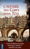 Jean-Christophe Portes - L'Affaire des Corps sans Tête (T.1).