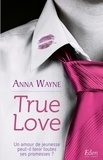 Anna Wayne - True Love.