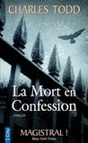 Charles Todd - La Mort en Confession.