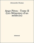 Alexandre Dumas - Ange Pitou - Tome II (Les Mémoires d'un médecin).