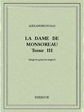 Alexandre Dumas - La dame de Monsoreau III.