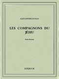 Alexandre Dumas - Les Compagnons du Jéhu.