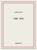 Alfred Jarry - Ubu roi.