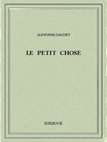 Alphonse Daudet - Le petit Chose.