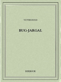 Victor Hugo - Bug-Jargal.